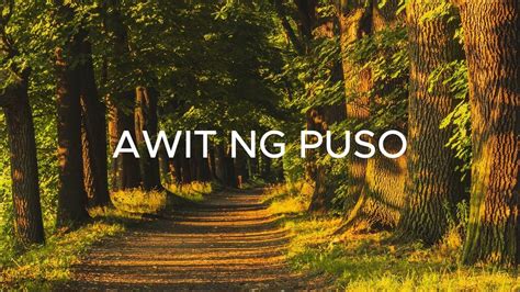 AWIT NG PUSO .